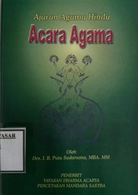 Image of AJARAN AGAMA HINDU : ACARA AGAMA