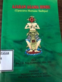 Image of AJARAN AGAMA HINDU : UPACARA MANUSA YADNYA