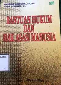 Image of BANTUAN HUKUM DAN HAK ASASI MANUSIA