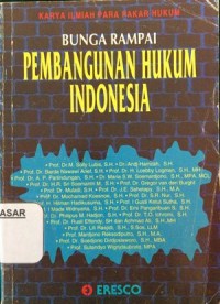 Image of BUNGA RAMPAI PEMBANGUNAN HUKUM INDONESIA