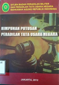 Image of HIMPUNAN PUTUSAN PENGADILAN TATA USAHA NEGARA 2012