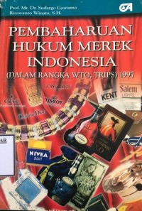 Image of Pembaharuan hukum Merek Indonesia