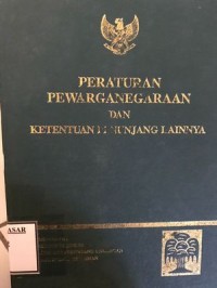 Image of PERATURAN PEWARGANEGARAAN DAN KETENTUAN PENUNJANG LAINNYA