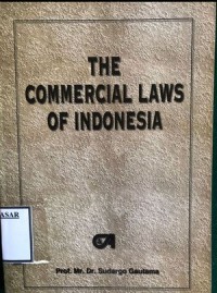 Image of THE COMMERCIAL LAWS OF INDONESIA